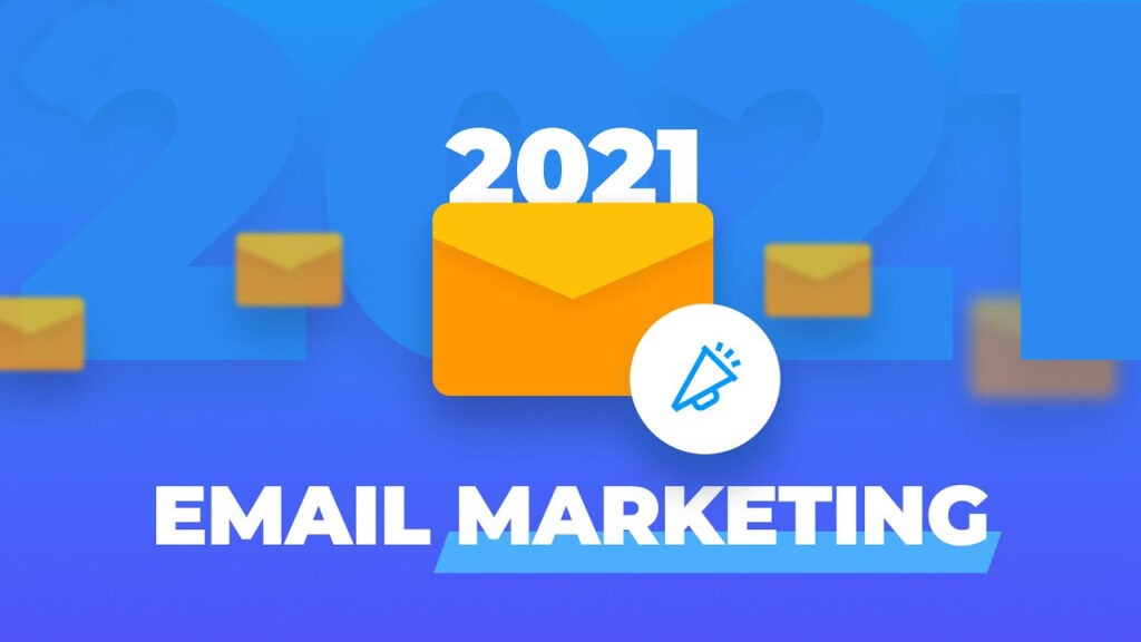 Email Marketing Trends for 2021
